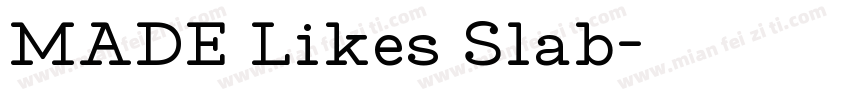 MADE Likes Slab字体转换